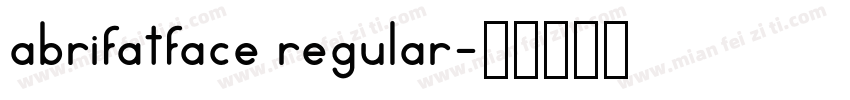 abrifatface regular字体转换